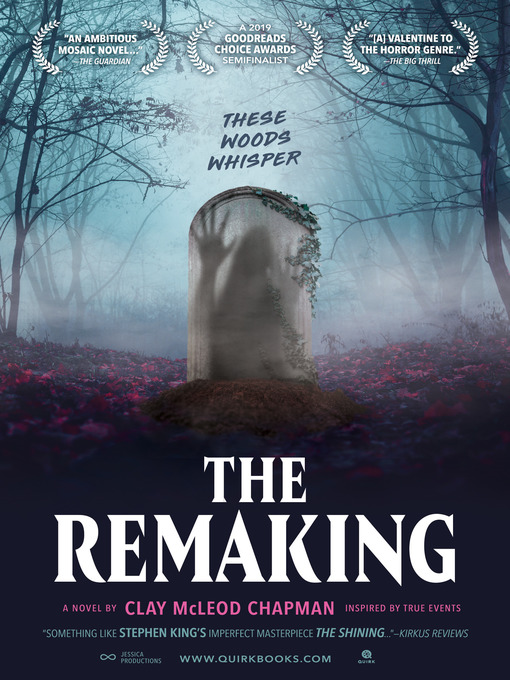 Title details for The Remaking by Clay McLeod Chapman - Available